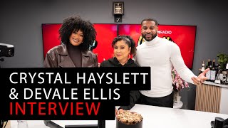 Crystal Hayslett amp Devale Ellis Discuss Career Breakthroughs RealLife Relationships amp More [upl. by Hiltan]