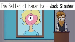 The Ballad of Hamantha  Jack Stauber fan animated music video [upl. by Faustina406]