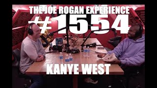 Joe Rogan Experience 1554  Kanye West [upl. by Adnuahsor]