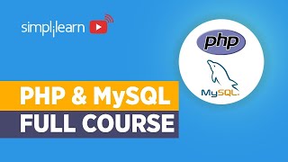 PHP Full Course  PHP Tutorials for Beginners  PHP and MySQL Tutorial  Simplilearn [upl. by Eibot]