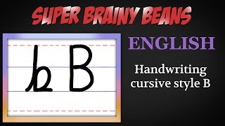 Lower amp Upper case b in cursive  English Handwriting [upl. by Zebaj]