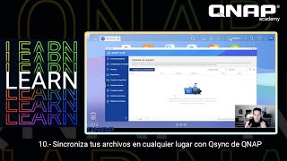 QNAP Academy 1x10  Sincroniza tus archivos en cualquier dispositivo [upl. by Enimasaj]