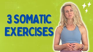 3 Somatic Exercises to Get You Out of Your Head Into Your Body [upl. by Maxfield]