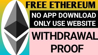 Ethereum Mining Website  ETH Mining Website Withdrawal Proof  freeethereumio [upl. by Justine]