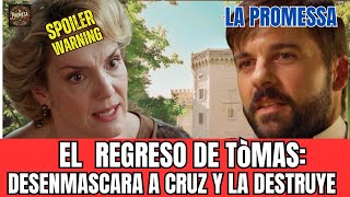 LA PROMESAEL REGRESO DE TòMAS DESENMASCARA A CRUZ Y LA DESTRUYE [upl. by Noremak]