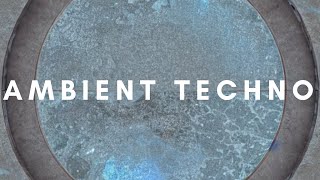 AMBIENT TECHNO  mix 014 by Rob Jenkins [upl. by Alil]