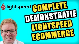 Complete Lightspeed eCommerce demo  Alles wat je moet weten voor een Lightspeed Webshop [upl. by Arammat]