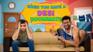 When you have a DESI Roommate  Funcho [upl. by Giule]