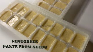 How to make diy Fenugreek Paste for Hair Growth  New amp Improved Recipe [upl. by Atirb]