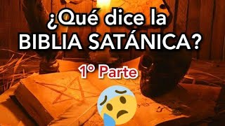 ¿Qué dice la BIBLIA SATÁNICA 1° Parte [upl. by Hermina]