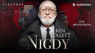 Ken Follett quotNigdyquot  audiobook [upl. by Feldt]