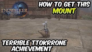 FF XIV Terrible Ttokrrone Achievement  Mehwapyarra Mount Dawntrail [upl. by Persse176]