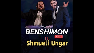 Benshimon Live feat Shmueli Ungar [upl. by Yemirej]