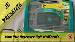 Undercover Jig Wolfcraft  démonstration Unboxing lire description [upl. by Aissak]