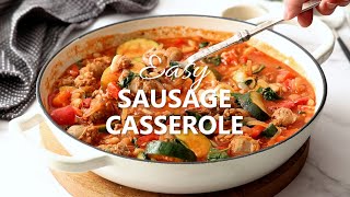 Easy Sausage Casserole [upl. by Gudrun]