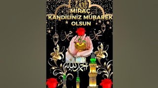 Miraç Kandili Mesajları 2024🌹Miraç Kandili Mesajı Videolu🌹RESİMLİ 🌹YENİ🌹 SESLİ🌹DUALI mirackandili [upl. by Neelahtak]