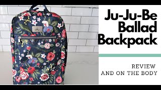 Ju Ju Be Ballad Backpack Review [upl. by Ecydnarb]