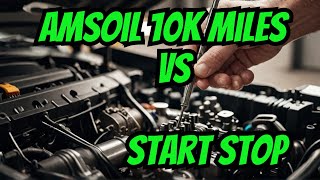 Auto StartStop Revelation AMSOIL 10k Mile Oil Change Experiment [upl. by Aridni]