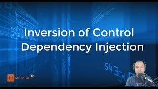 Tutorial Spring Framework  Inversion of Control vs Depency Injection Bahasa Indonesia [upl. by Temhem]