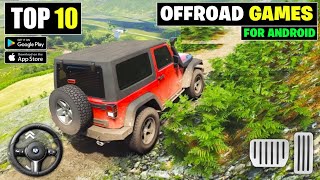 Top 10 Offroad Games For Android  Offroad Car Driving Games For Android  New Games 2023 [upl. by Selina984]