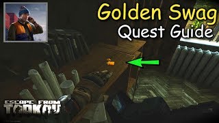 Golden Swag Quest Guide Skier Escape From Tarkov [upl. by Thia]