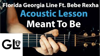 Meant To Be  Bebe Rexha Acoustic Guitar Lesson  Florida Georgia Line 🎸How To Play ChordsRhythms [upl. by Aig]