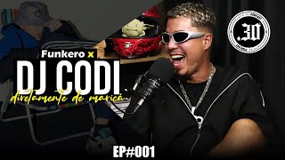 DJ CODI x FUNKERO  Ponto 30 Podcast 001 [upl. by Jorgan945]