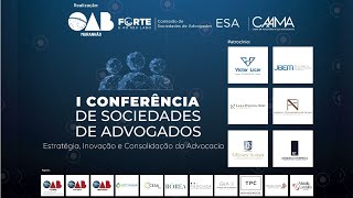 I CONFERÊNCIA DE SOCIEDADES DE ADVOGADOS [upl. by Peta]