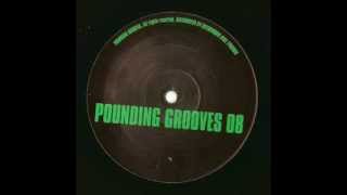 Pounding Grooves ‎ Pounding Grooves 08 a [upl. by Fine]