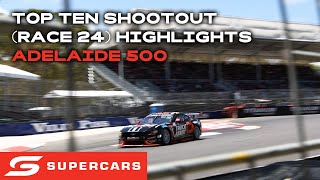 Top Ten Shootout Highlights Race 24  VAILO Adelaide 500  2024 Repco Supercars Championship [upl. by Hanley]