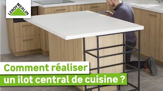 Comment installer un ilot central de cuisine  Tuto intermédiaire  Leroy Merlin [upl. by Aimet]