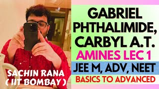 ❤️‍🔥Gabriel Phthalimide Carbyl Amine Hinsberg Test  Amines  JEE Main Advanced NEET 2024 [upl. by Hackney909]