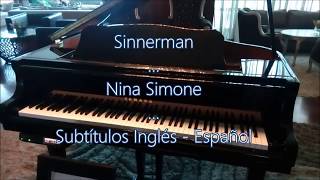 Sinnerman  Nina Simone  Subtítulos inglés  español [upl. by Neitsabes]