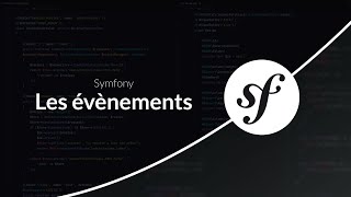 Symfony 7  Les évènements [upl. by Keyser]