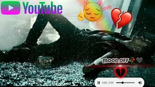 Moodoff songYou tube mood off song 💔Broken heart heart touching song lyricssad song [upl. by Hayn]