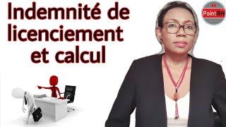 INDEMNITÉ DE LICENCIEMENT amp CALCUL [upl. by Gal]