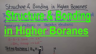 Bonding in higher boranes structure bonding amp framework electrons in B4H10 B5H9 B5H11 B6H10 [upl. by Ttekcirc]