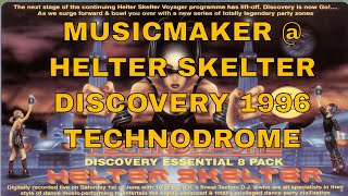 MUSICMAKER  HELTER SKELTER  DISCOVERY 1996 TECHNODROME [upl. by Darrey18]