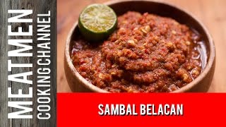 Sambal Belacan  参巴峇拉煎酱 [upl. by Nerrawed]