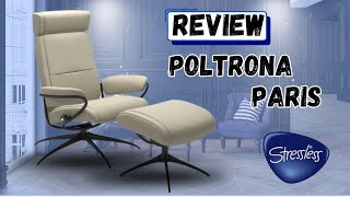 Review Poltrona Paris Stressless [upl. by Draneb]