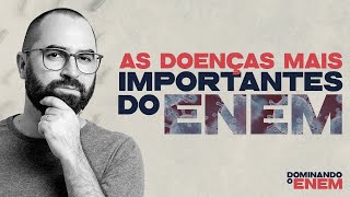 Doenças sempre caem na prova  Dominando o ENEM [upl. by Enrika]