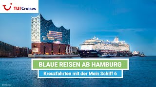 Mein Schiff Reisen ab Hamburg im Sommer 2021 [upl. by Jewelle]