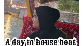 A Day in House Boat 🫶🏻🥹 Kashmir Trip Zuharashidhandicapped love Kashmirboat Boathouseminivlog [upl. by Rhodia633]