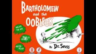 Bartholomew and the Oobleck  Dr Seuss [upl. by Elik]