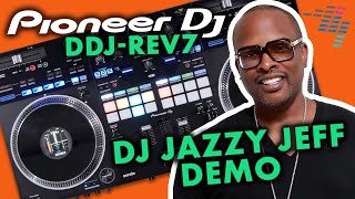 DJ Jazzy Jeff Demo Mix On NEW Pioneer DJ DDJREV7 ⚡ Exclusive [upl. by Nnaear]