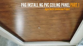 Pag Install Ng Pvc Ceiling Panel Sa Agan North Subdivision Project [upl. by Laveen]