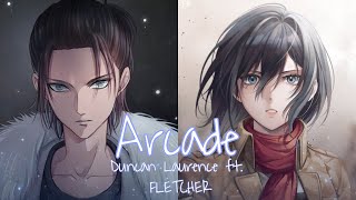 Nightcore → Arcade → Duncan Laurence ft FLETCHER Switching VocalsLyrics [upl. by Oetsira]