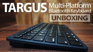 Targus KB55 MultiPlatform Bluetooth Keyboard Unboxing [upl. by Aihsekram]