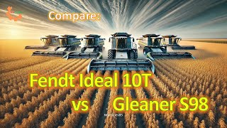 Compare Combine Harvesters  Video Fendt Ideal 10T vs Gleaner S98 AxialFlow in a wheat field [upl. by Nataline]