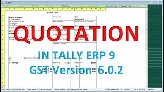 Quotation  Proforma Invoice in TallyERP9 New release GST lesson10 [upl. by Nosydam]